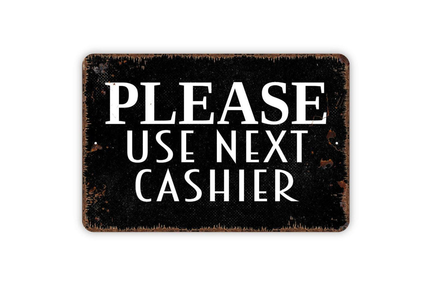 Please Use Next Cashier Sign - Lane Closed Modern Wall Art Indoor Or Outdoor
