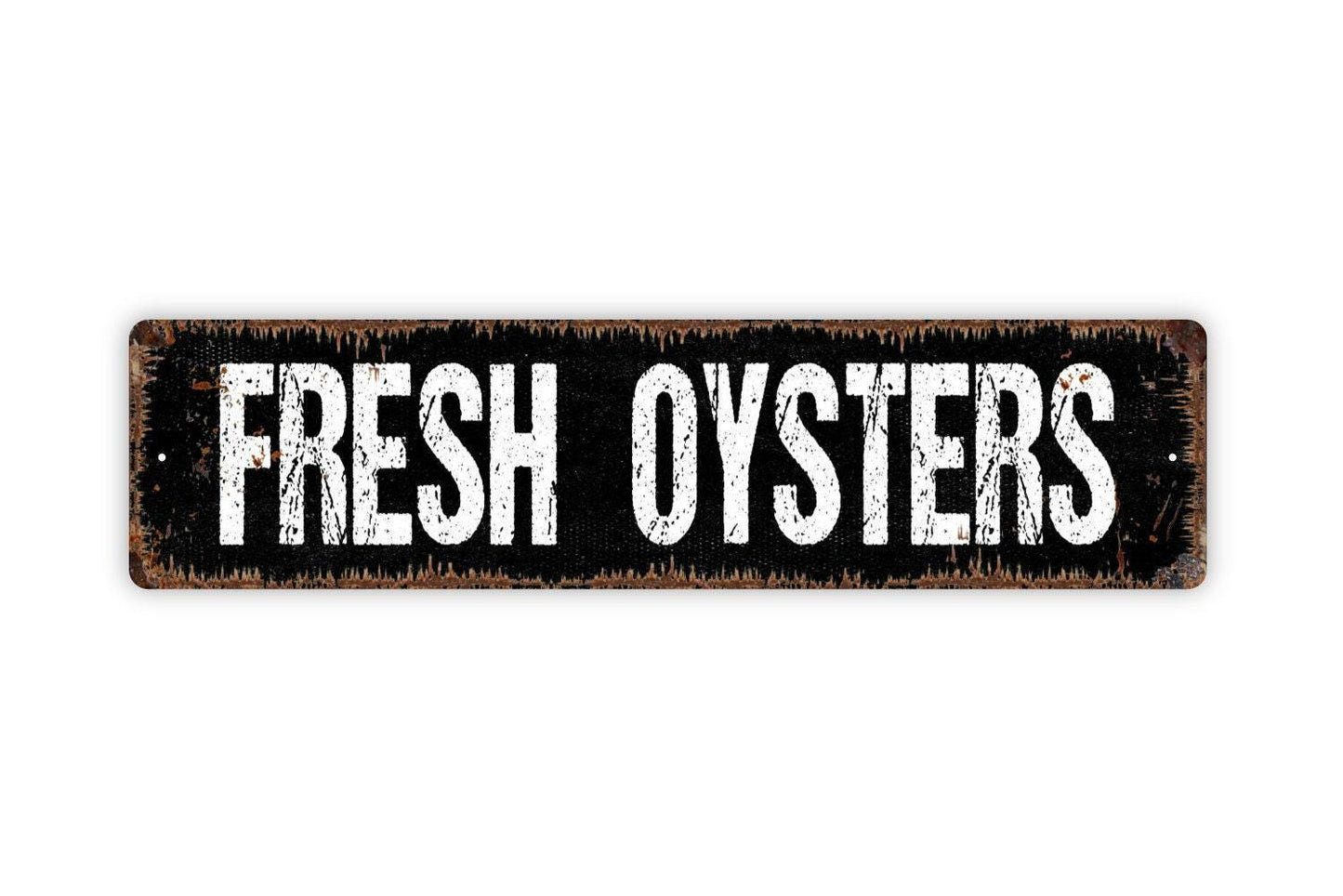 Fresh Oysters Sign - Seafood Fish Shrimp Vinyl Sticker Or Metal Street Sign or Door Name Plate Plaque