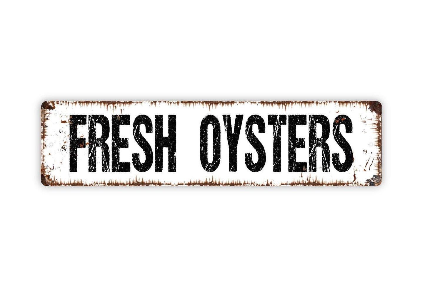 Fresh Oysters Sign - Seafood Fish Shrimp Vinyl Sticker Or Metal Street Sign or Door Name Plate Plaque