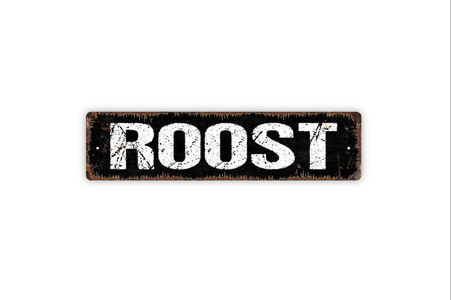 Roost Sign - Chicken Coop Welcome To Our Home Vinyl Sticker Or Street Metal Sign or Door Name Plate Plaque