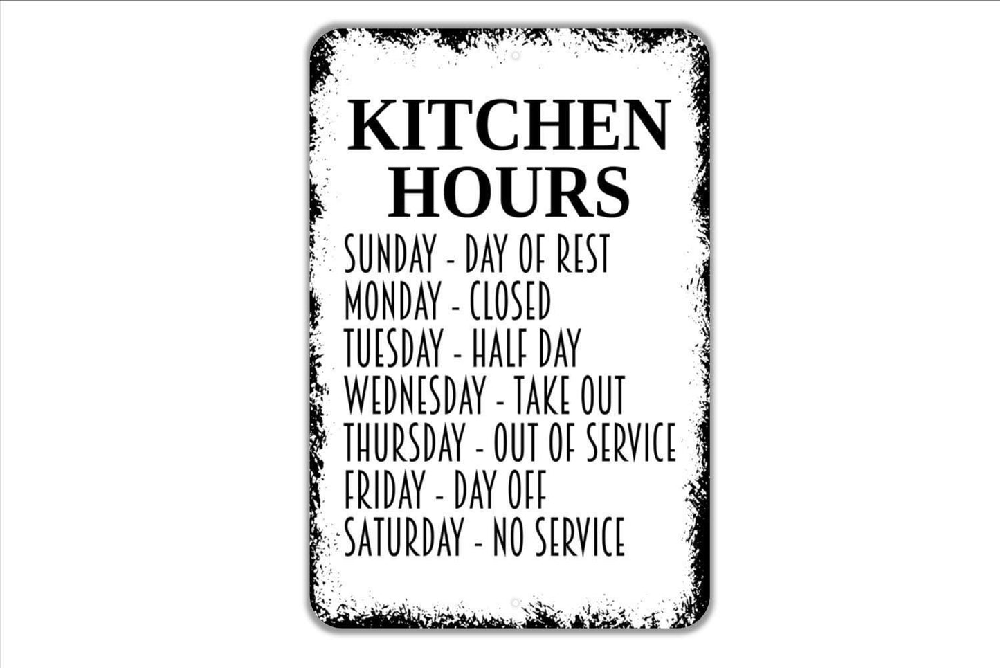 Kitchen Hours Funny Sign – Rustic Farmhouse Cooking Wall Decor – Humorous Dining Room Food Quote Sign – Metal Sign or Sticker