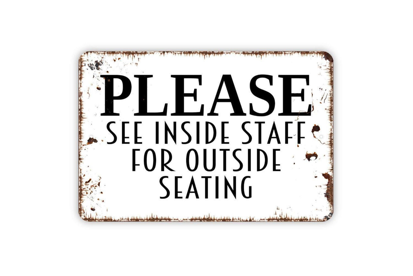 Please See Inside Staff for Outside Seating Sign Metal or Vinyl Sticker | Restaurant Patio Sign | Cafe Direction Sign | Outdoor Dining Decor