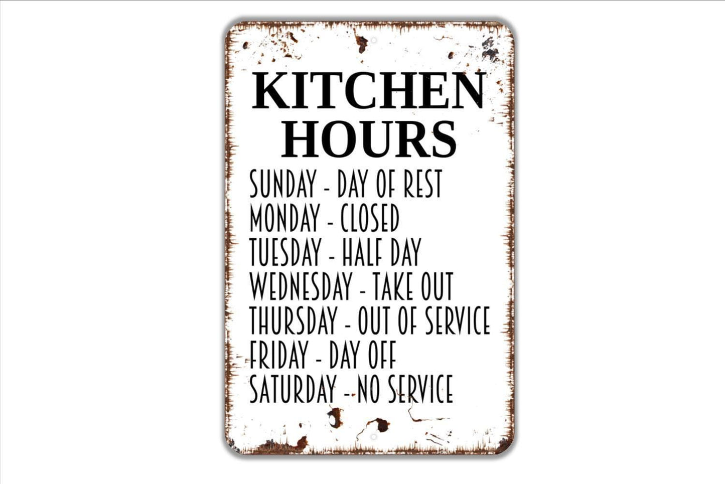 Kitchen Hours Funny Sign – Rustic Farmhouse Cooking Wall Decor – Humorous Dining Room Food Quote Sign – Metal Sign or Sticker