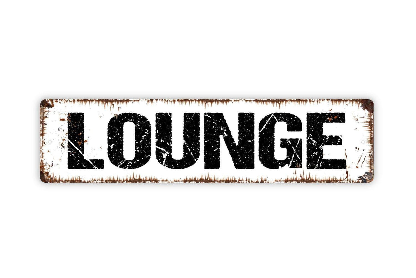 Lounge Sign - Break Room Small Business Reception Lobby Parlor Cigar Den Man Cave Rustic Street Metal Sign or Door Name Plate Plaque