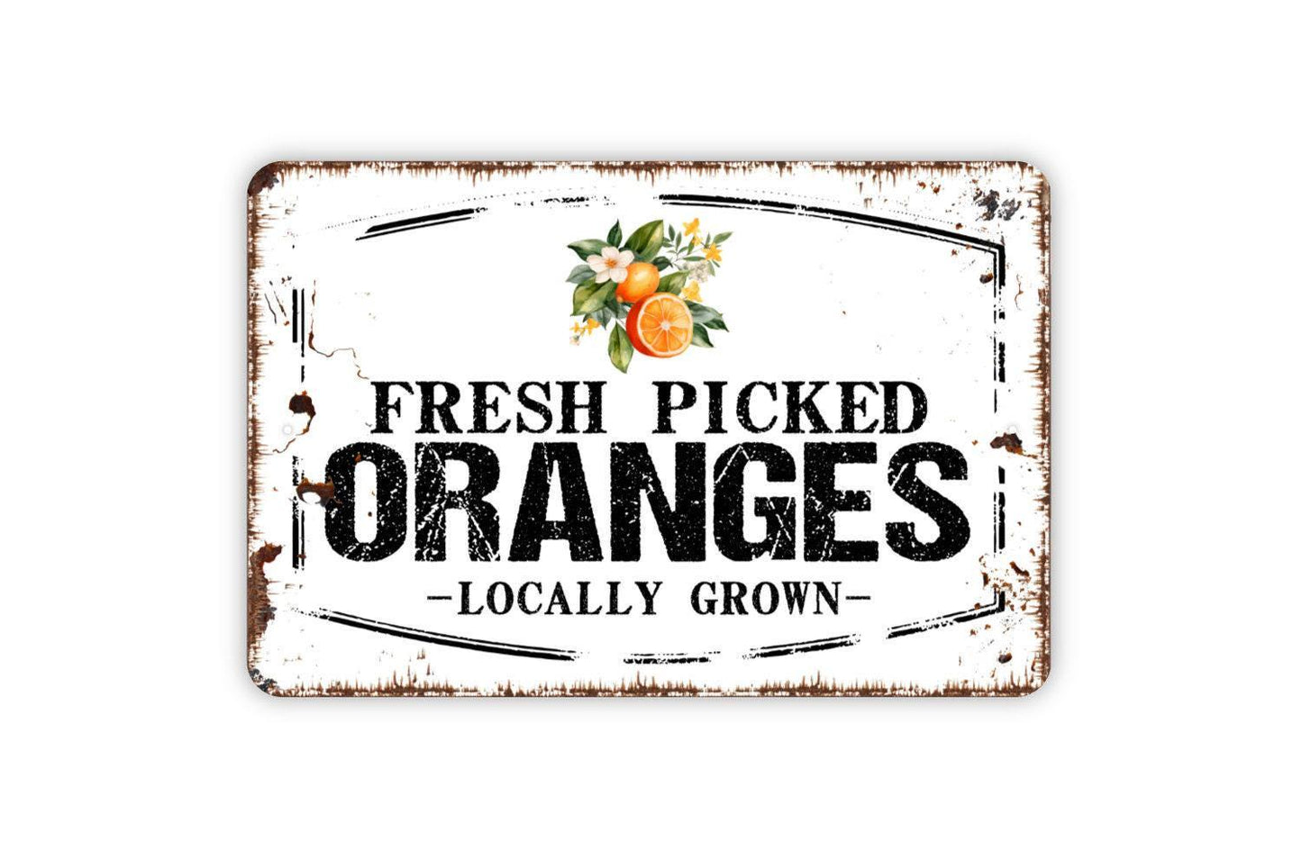 Fresh Picked Oranges Locally Grown Sign - Orange Orchard Fruit Metal Sign Wall Art Indoor Or Outdoor