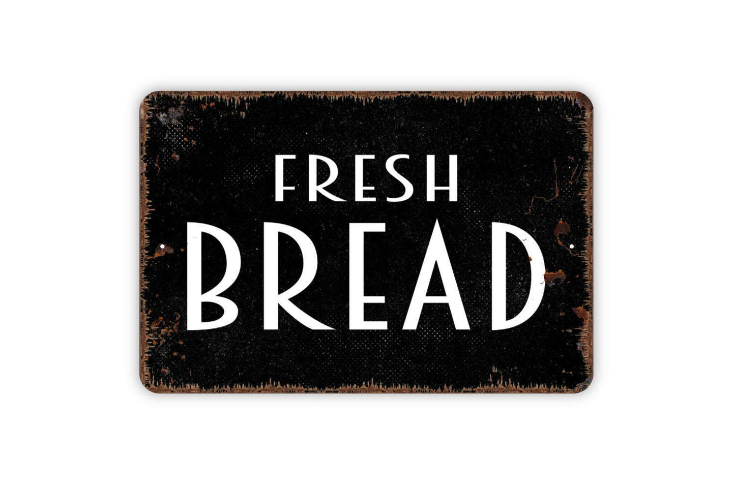 Fresh Bread Sign, Bakery Kitchen Pantry Metal Sign, Farmhouse Contemporary Modern Wall Metal Sign