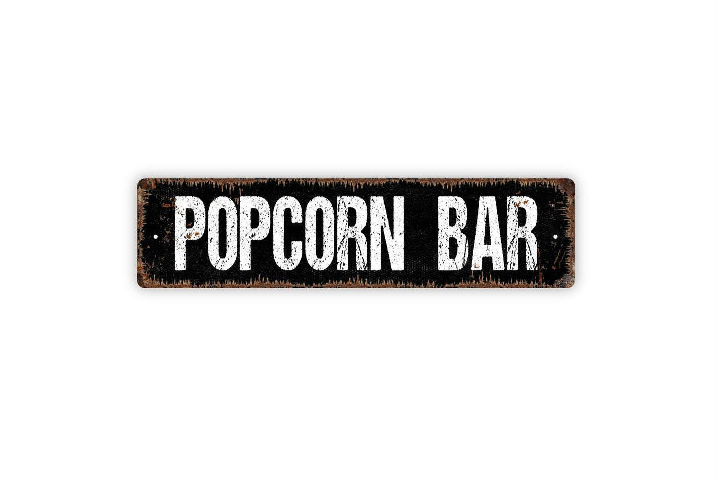 Popcorn Bar Sign - Kitchen Pantry Snacks Self Serve Candy Soda Pop Buttery Vinyl Sticker Or Street Metal Sign or Door Name Plate Plaque