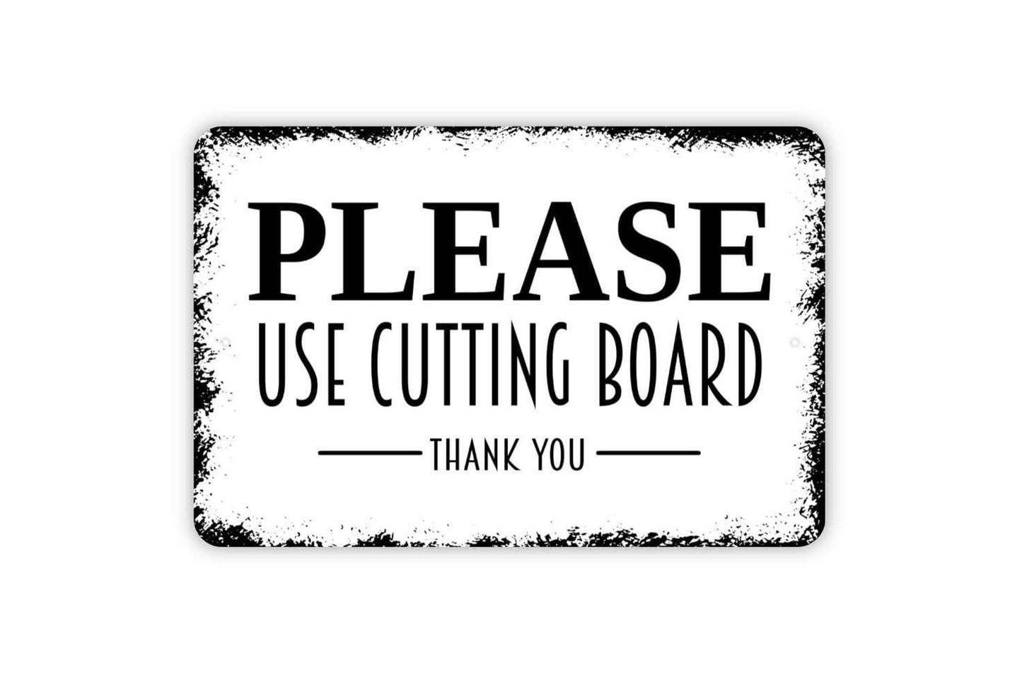 Please Use Cutting Board Sign – Kitchen Cooking Food Prep Wall Decor – Rustic Farmhouse Culinary Reminder Sign – Metal Sign or Sticker