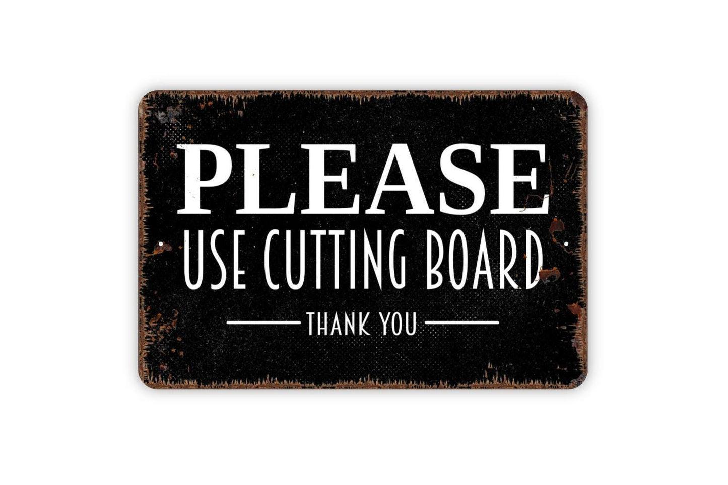 Please Use Cutting Board Sign – Kitchen Cooking Food Prep Wall Decor – Rustic Farmhouse Culinary Reminder Sign – Metal Sign or Sticker