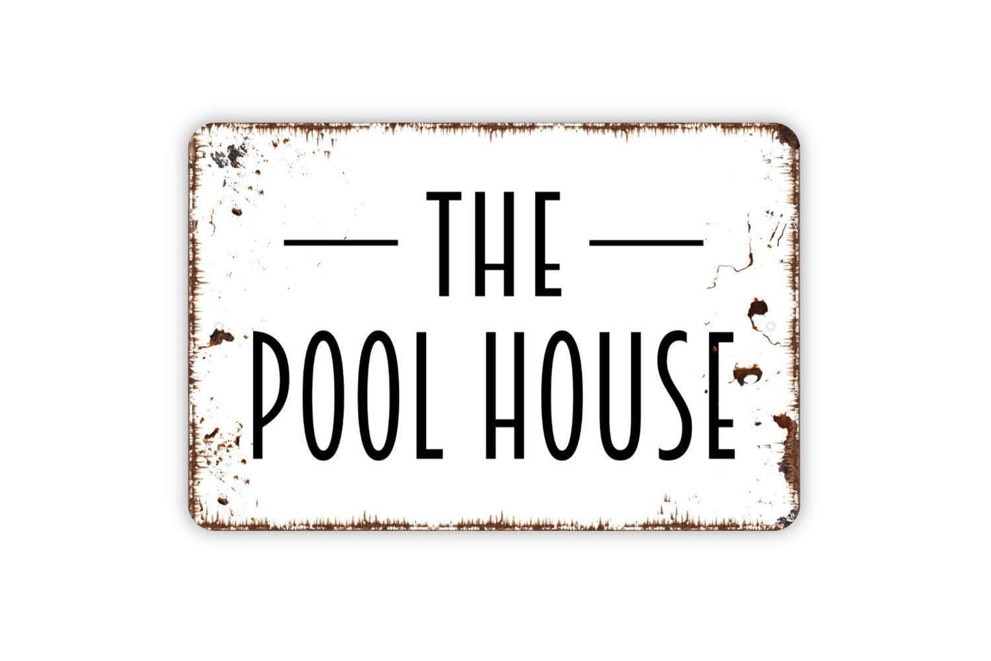 The Pool House Sign | Rustic Coastal Wall Decor | Beach House Swimming Pool Area Family Home Sign | Metal Sign or Vinyl Sticker