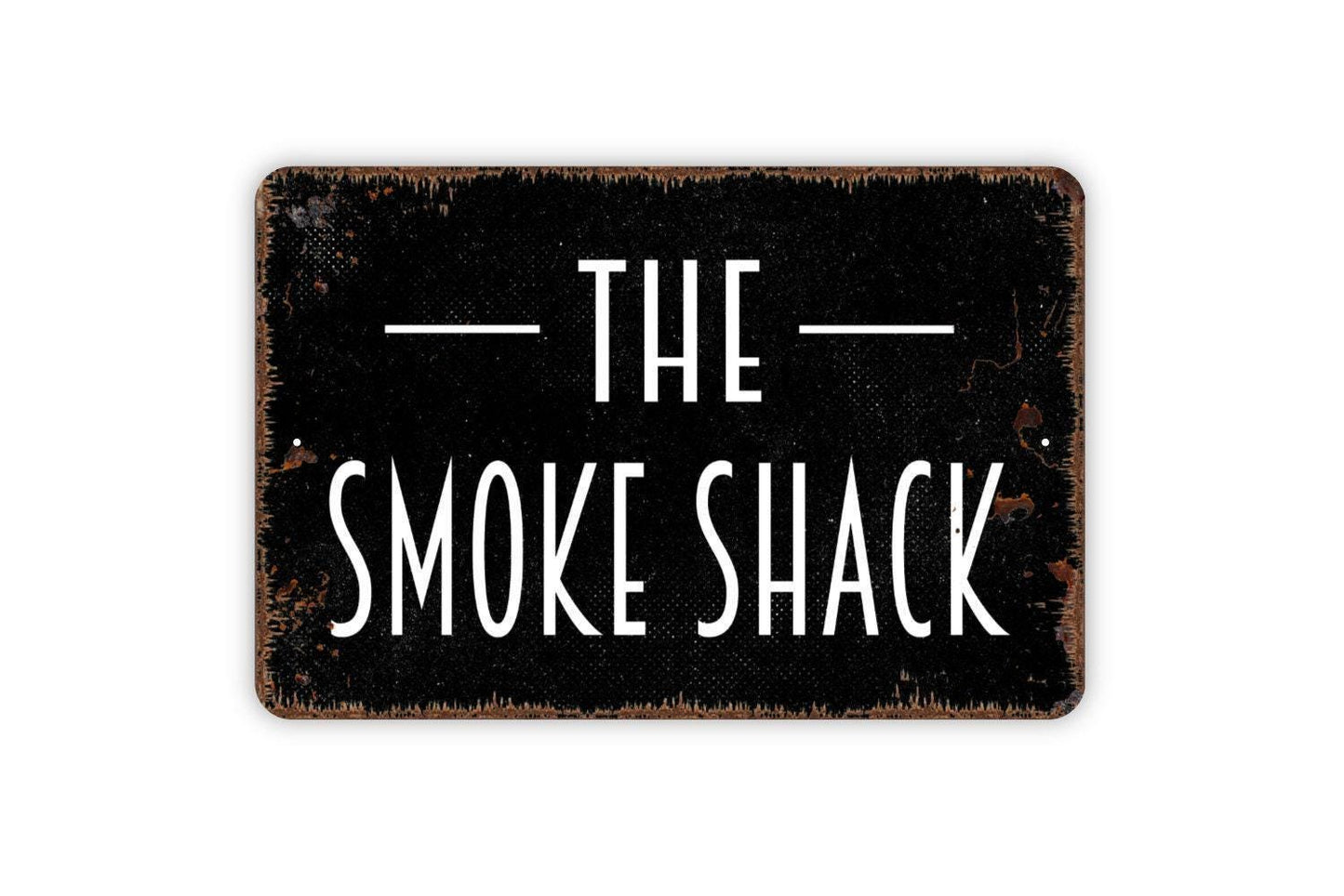 The Smoke Shack Sign – Rustic Farmhouse Cabin Lodge Barbecue BBQ Wall Decor – Barn Porch Patio Smokehouse Sign – Metal Sign or Sticker