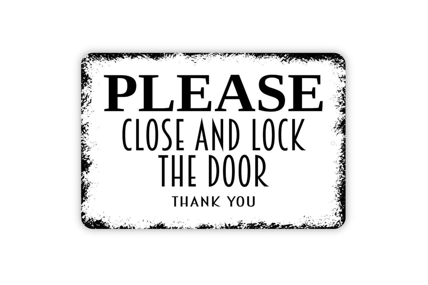Please Close And Lock The Door Thank You Sign for Home or Business | Security Safety Reminder Wall Sign | Metal Door Sign or Vinyl Sticker