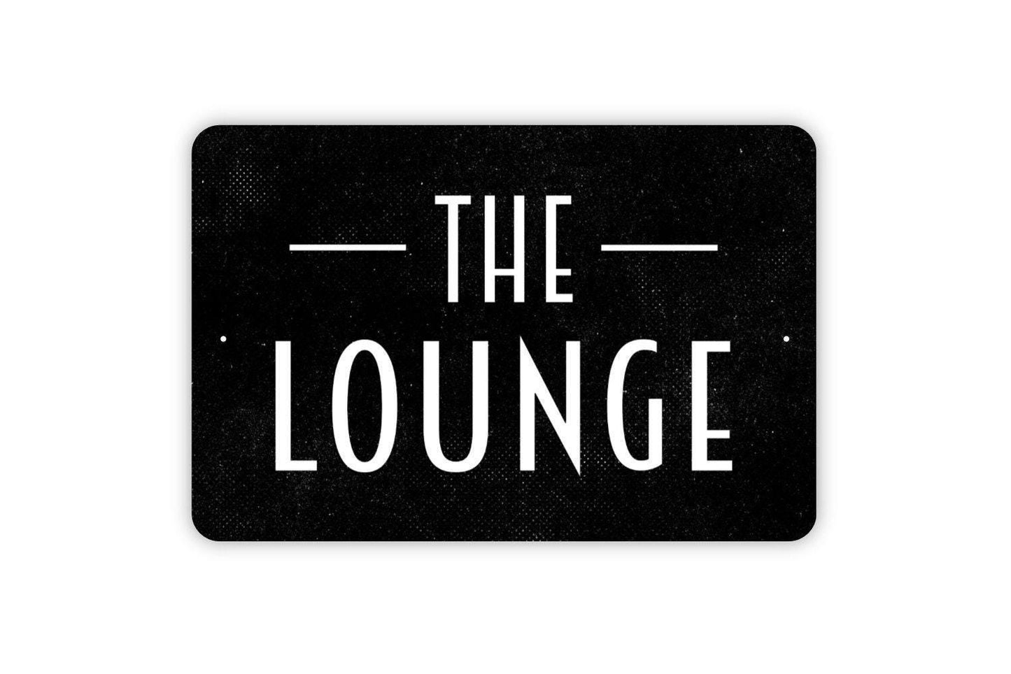 The Lounge Sign - Metal Sign, Farmhouse Contemporary Modern Wall Metal Sign