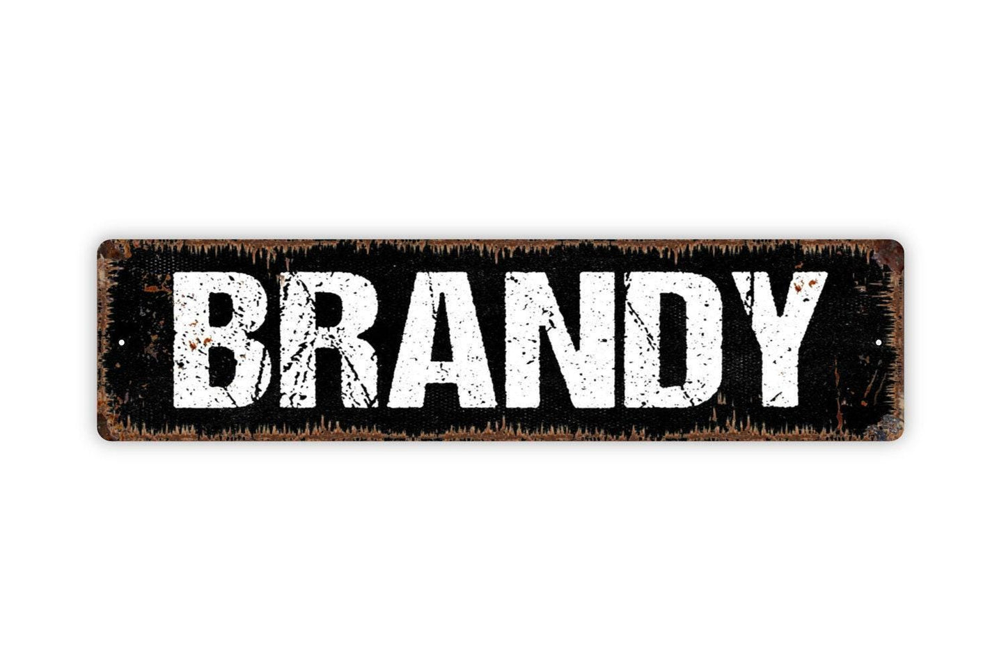 Brandy Sign - Whiskey Distillery Liquor Vinyl Sticker Or Street Metal Sign or Door Name Plate Plaque