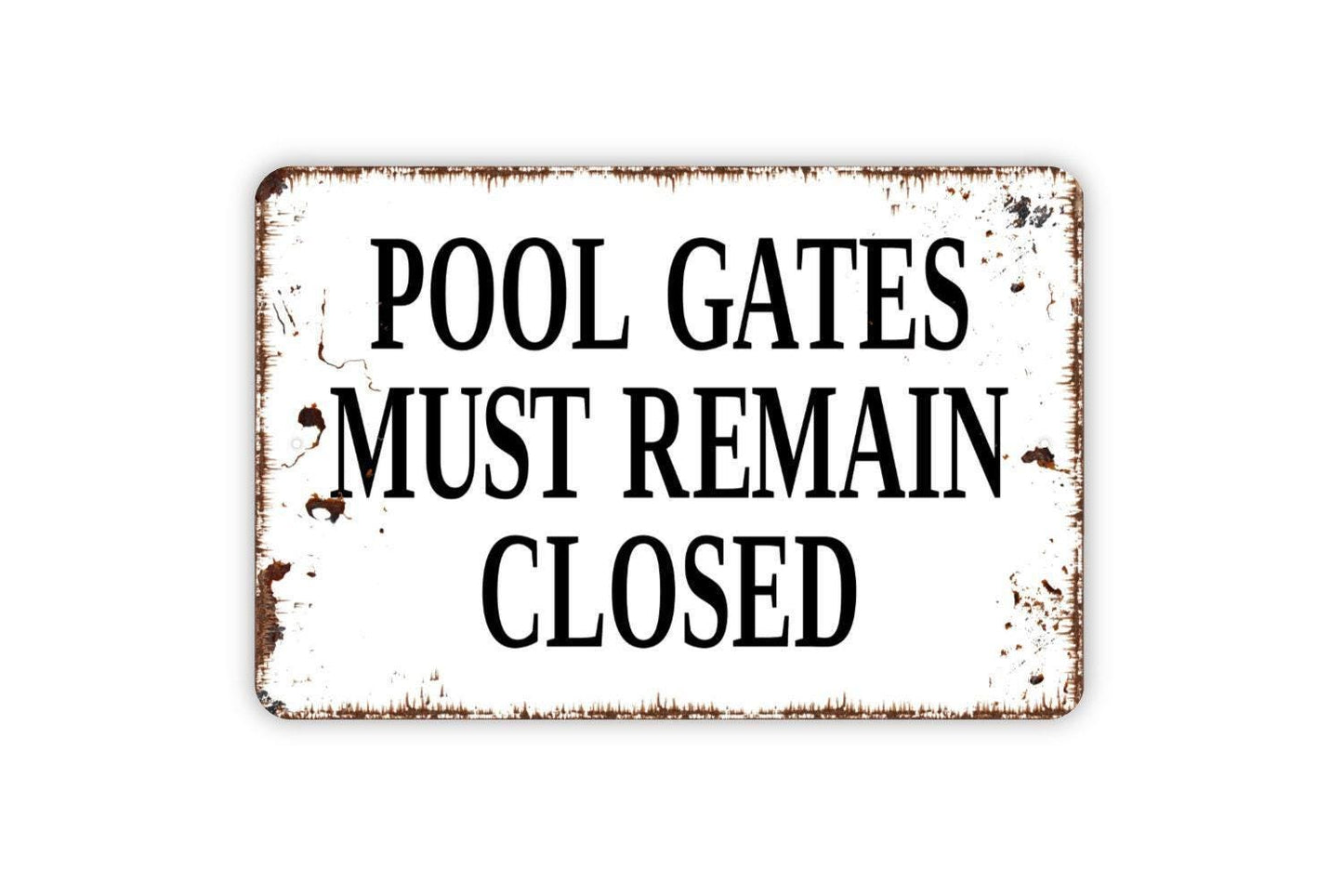 Pool Gates Must Remain Closed Sign – Swimming Pool Safety Warning Notice – Backyard Patio Fence Entry Gate Caution Metal Sign or Sticker