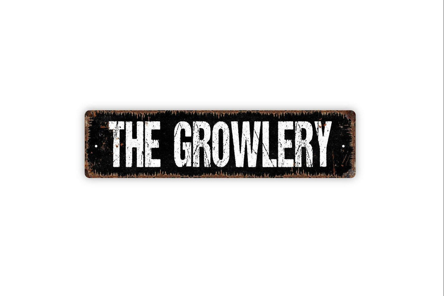 The Growlery Sign - Man Cave Garage Hobby Room Storage Shed Workshop Vinyl Sticker Or Street Metal Sign or Door Name Plate Plaque