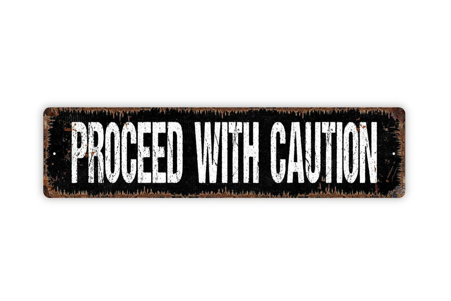 Proceed With Caution Sign - Beware Warning Careful Danger Vinyl Sticker Or Street Metal Sign or Door Name Plate Plaque