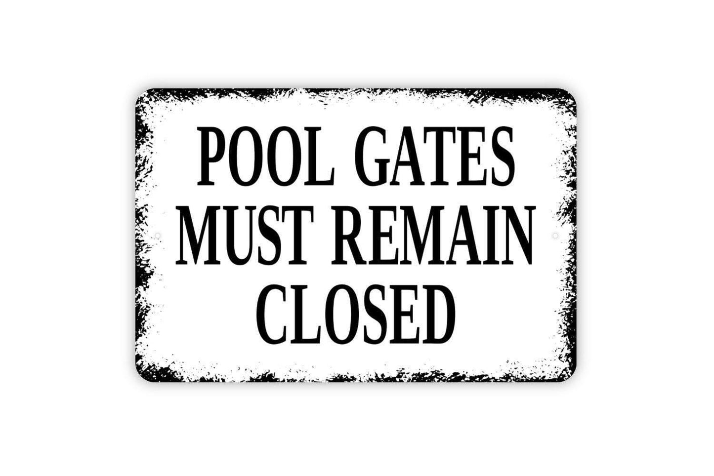 Pool Gates Must Remain Closed Sign – Swimming Pool Safety Warning Notice – Backyard Patio Fence Entry Gate Caution Metal Sign or Sticker