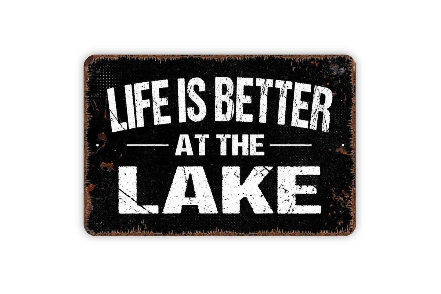 Life Is Better At The Lake Sign - Vinyl Sticker Or Metal Wall Decor - Lake House Sign - Housewarming Gift