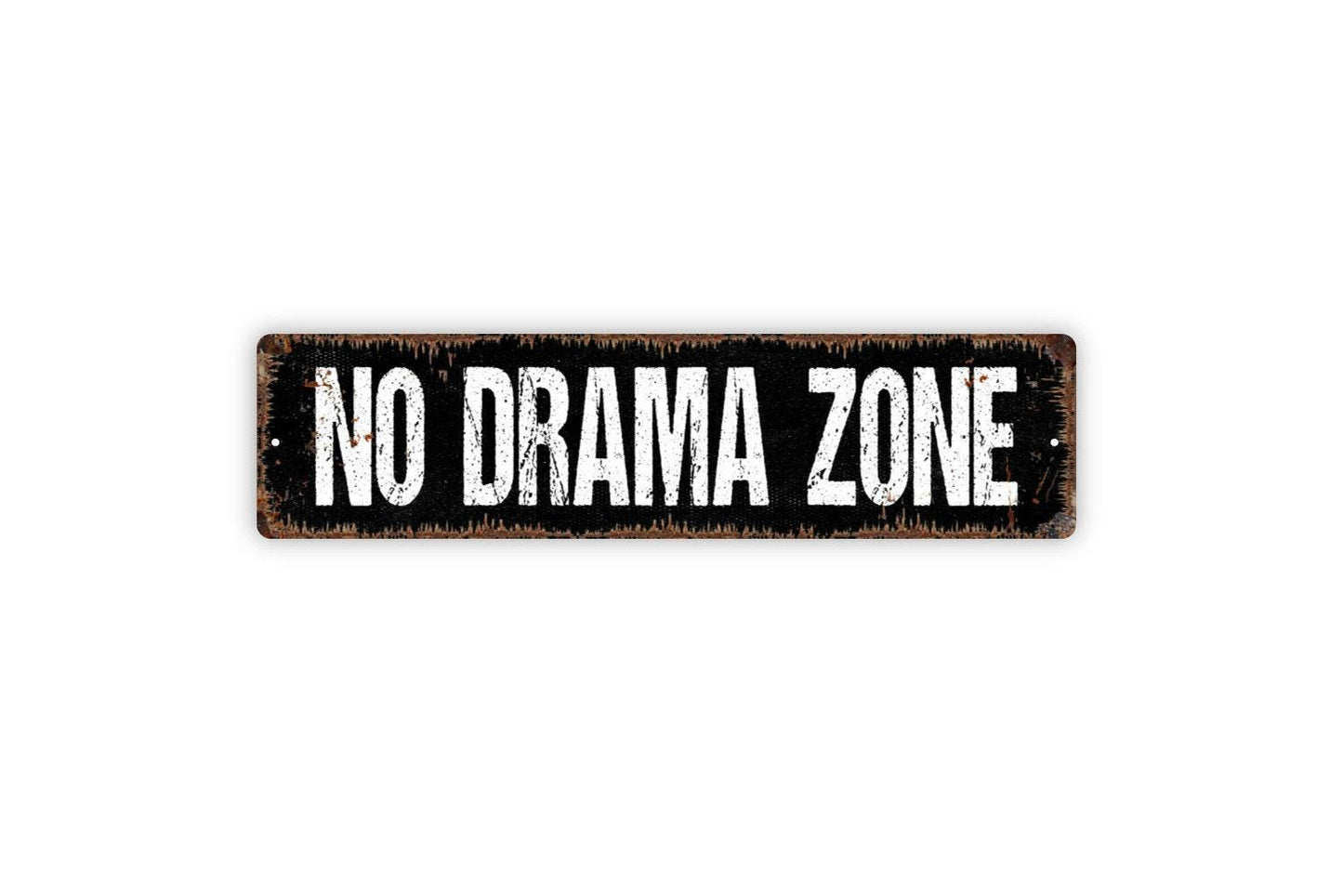 No Drama Zone Sign - No Gossip Girl Room Play Playhouse Vinyl Sticker Or Street Metal Sign or Door Name Plate Plaque