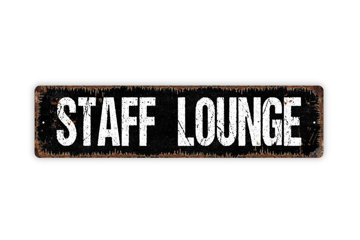 Staff Lounge Sign - Employees Only Break Room Business Workplace Vinyl Sticker Or Street Metal Sign or Door Name Plate Plaque