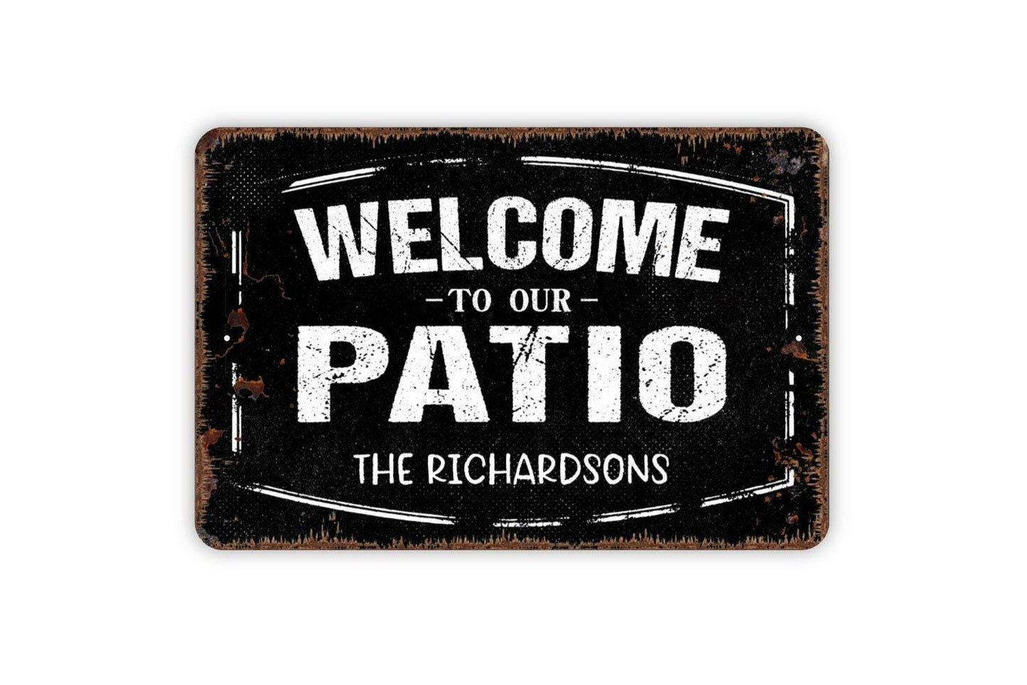 Personalized Welcome To Our Patio Sign | Custom Outdoor Wall Decor | Metal Sign or Vinyl Sticker for Patios, Decks, Porches, or Backyards
