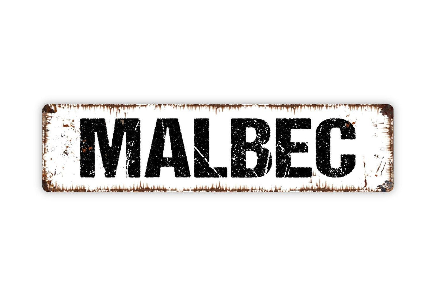 Malbec Sign - Red Wine Winery Vineyard Vinyl Sticker Or Street Metal Sign or Door Name Plate Plaque