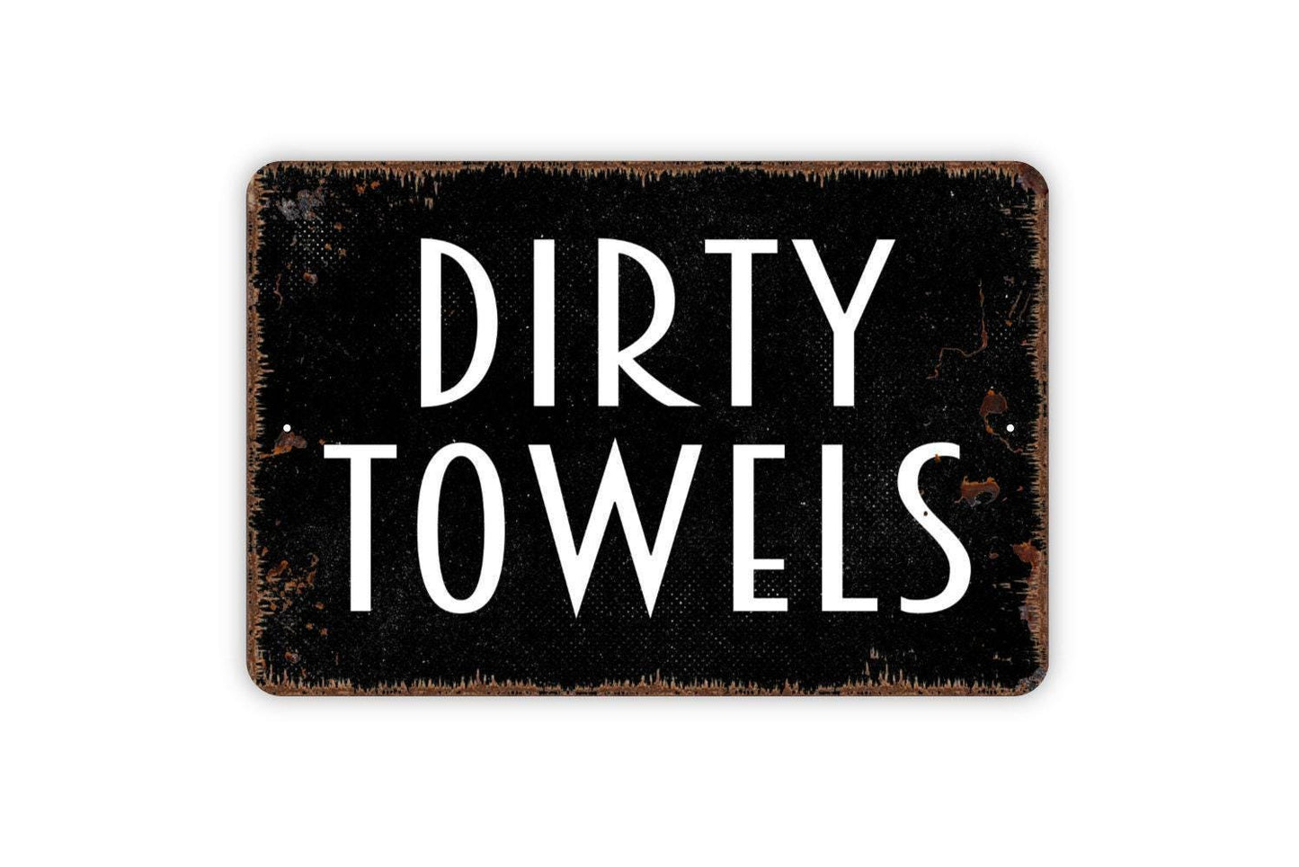 Dirty Towels Sign - Swimming Pool Metal Indoor or Outdoor Wall Art