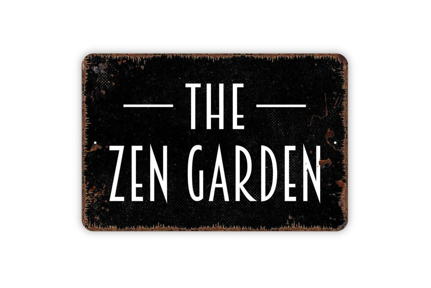 The Zen Garden Sign, Metal Sign, Farmhouse Contemporary Modern Wall Metal Sign