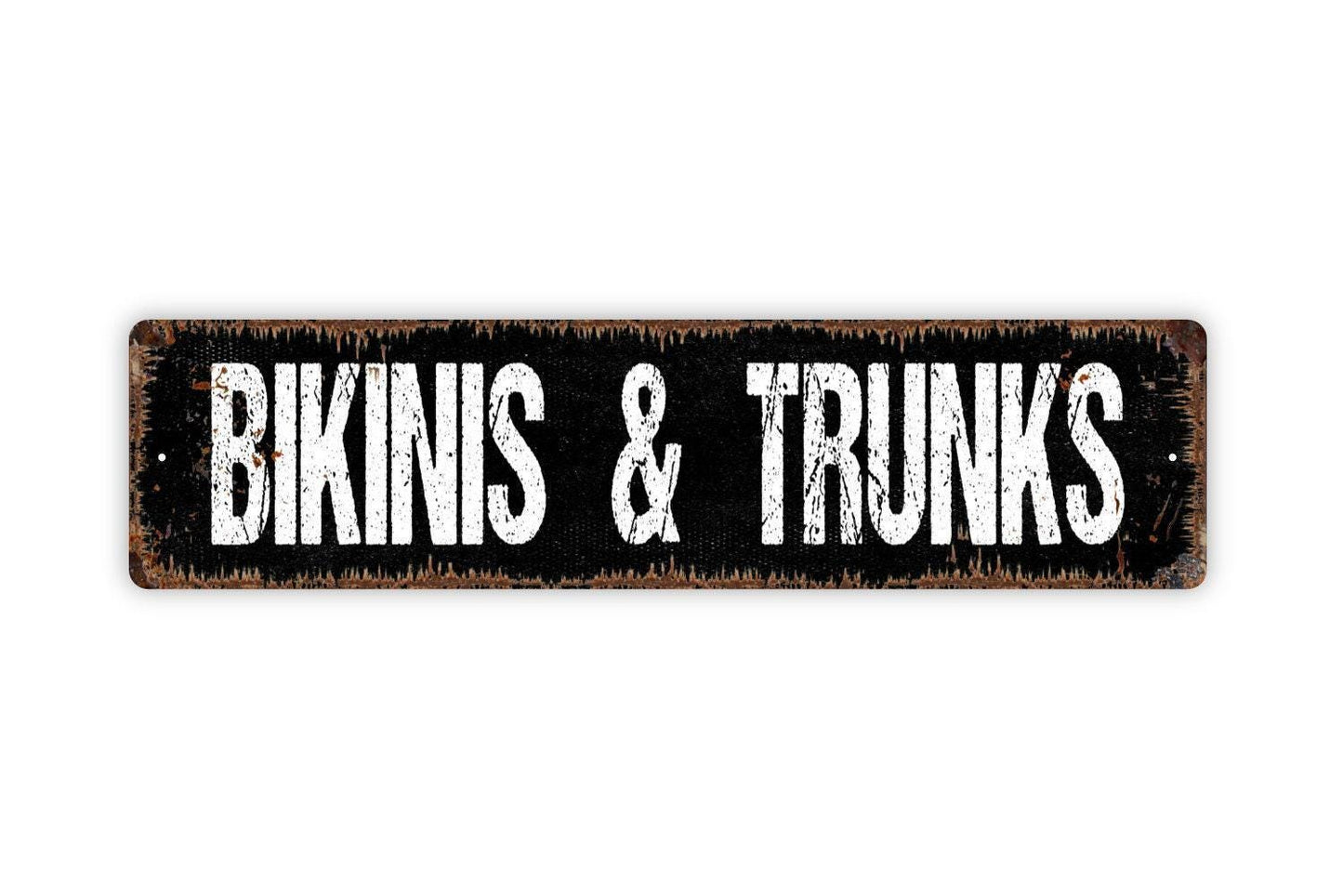 Bikinis and Trunks Sign - Swimming Pool Shower Bathroom Beach Swimwear Vinyl Sticker Or Street Metal Sign or Door Name Plate Plaque