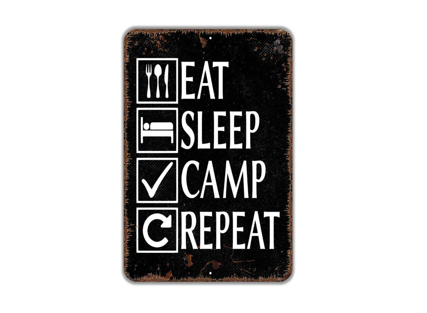 Eat Sleep Camp Repeat Sign Metal or Vinyl Sticker | Rustic Camping Sign | Funny Outdoor Decor | Camper RV Sign | Hiking Lover Gift Sticker