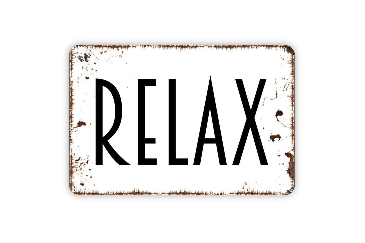 Relax Sign, Metal Sign, Farmhouse Contemporary Modern Wall Metal Sign