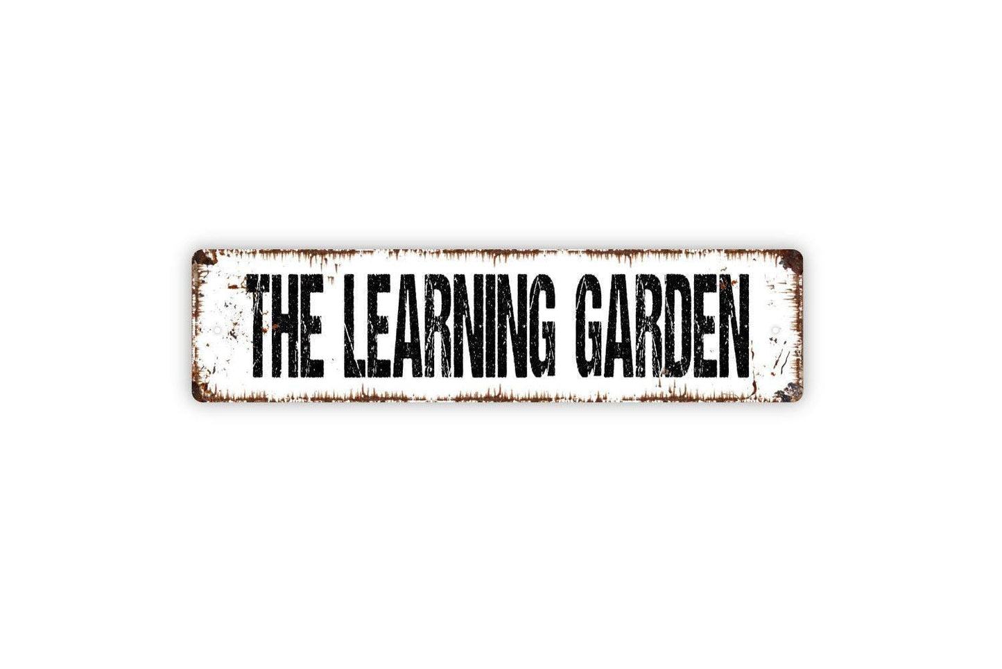 The Learning Garden Sign - Gardener Gardening Vinyl Sticker Or Street Metal Sign or Door Name Plate Plaque