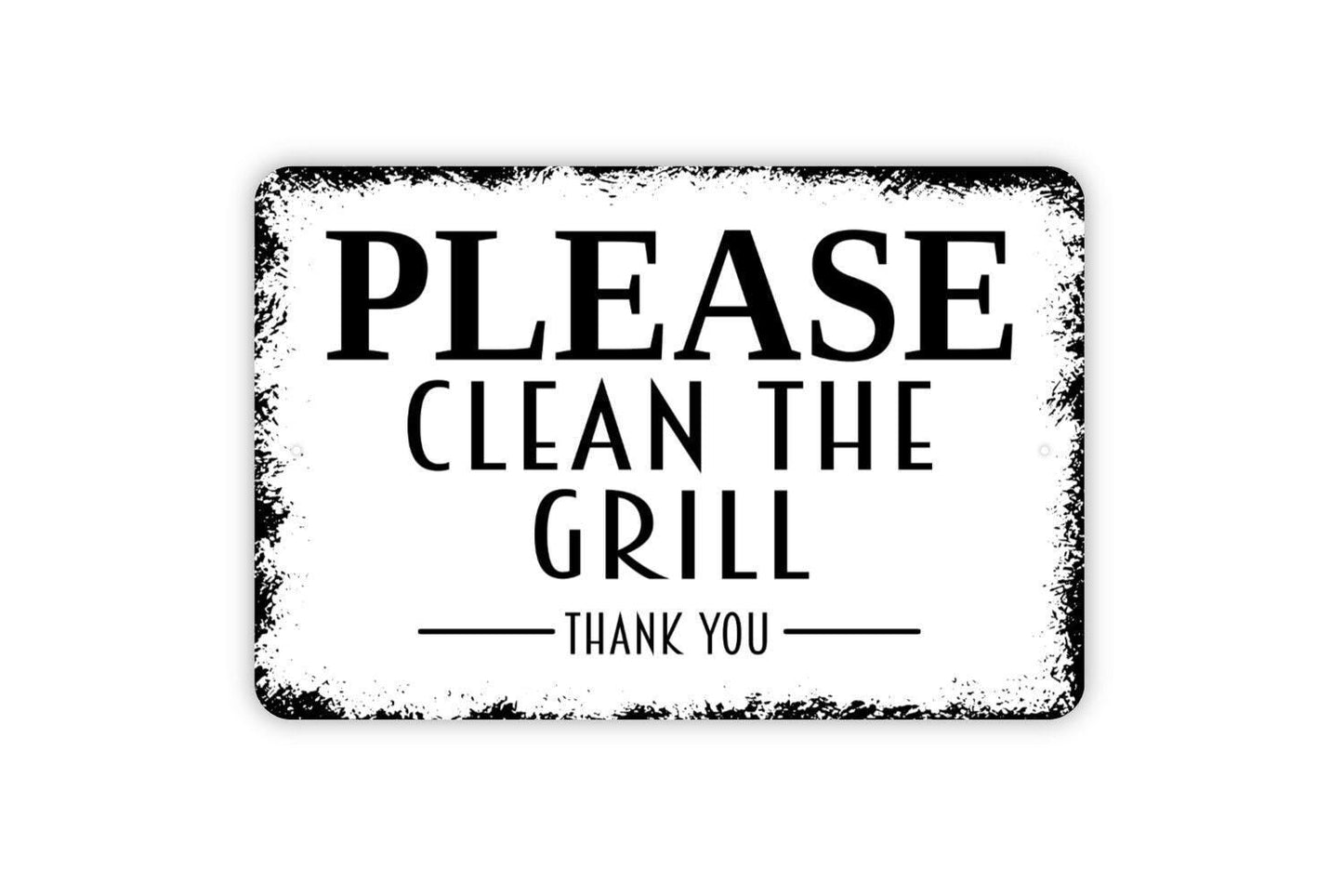 Please Clean The Grill Thank You Sign | Rustic BBQ Wall Sign | Outdoor Kitchen or Patio Decor | Custom Metal Sign or Vinyl Sticker