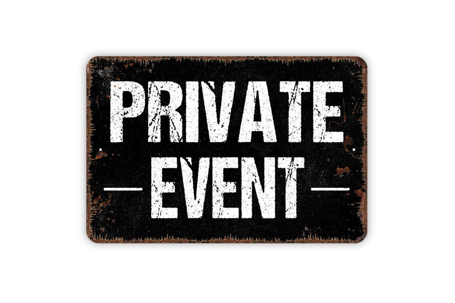 Private Event Metal Sign - VIP Access Privacy No Trespassing Indoor or Outdoor Metal Sign