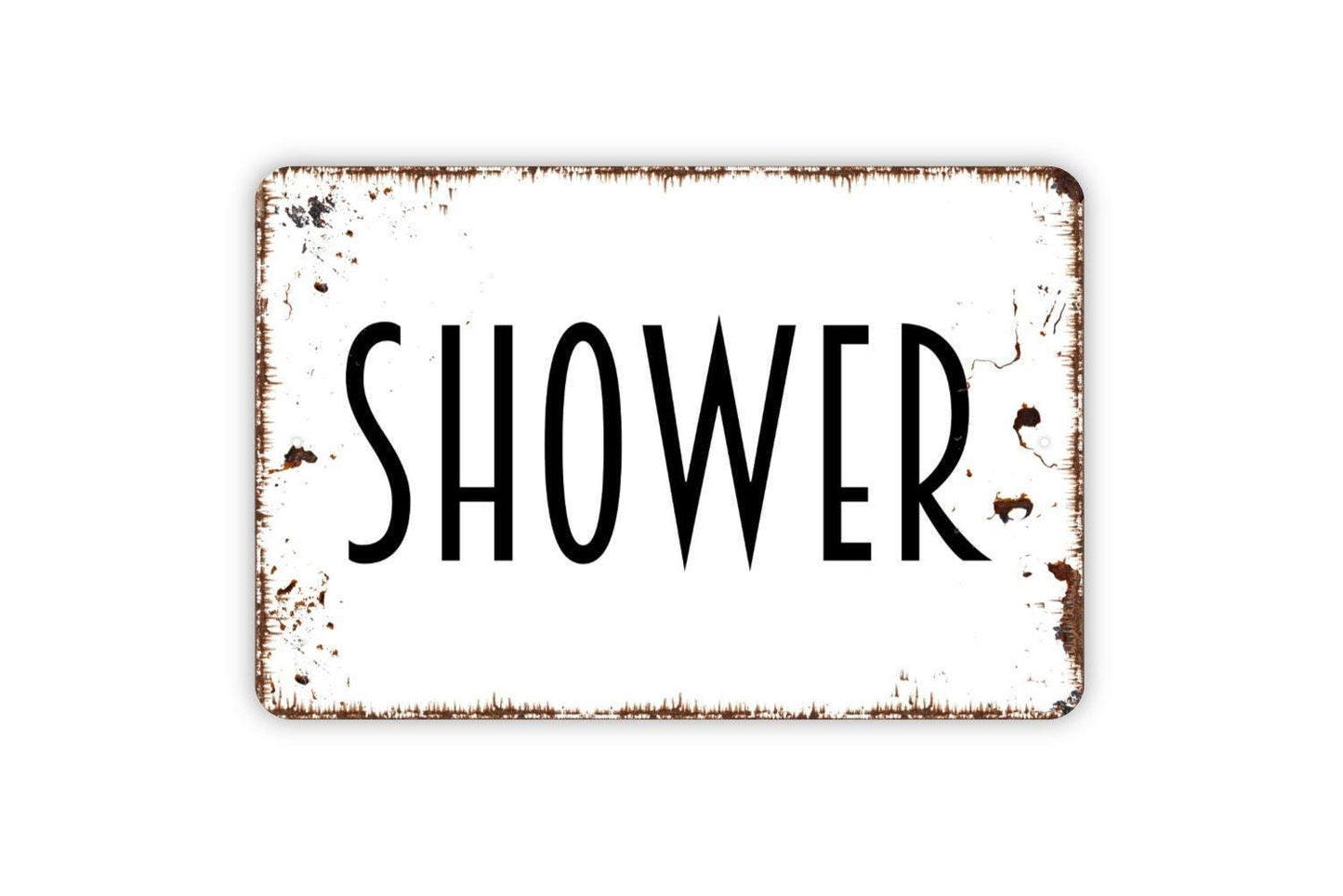 Shower Sign - Bathroom Metal Indoor or Outdoor Wall Art