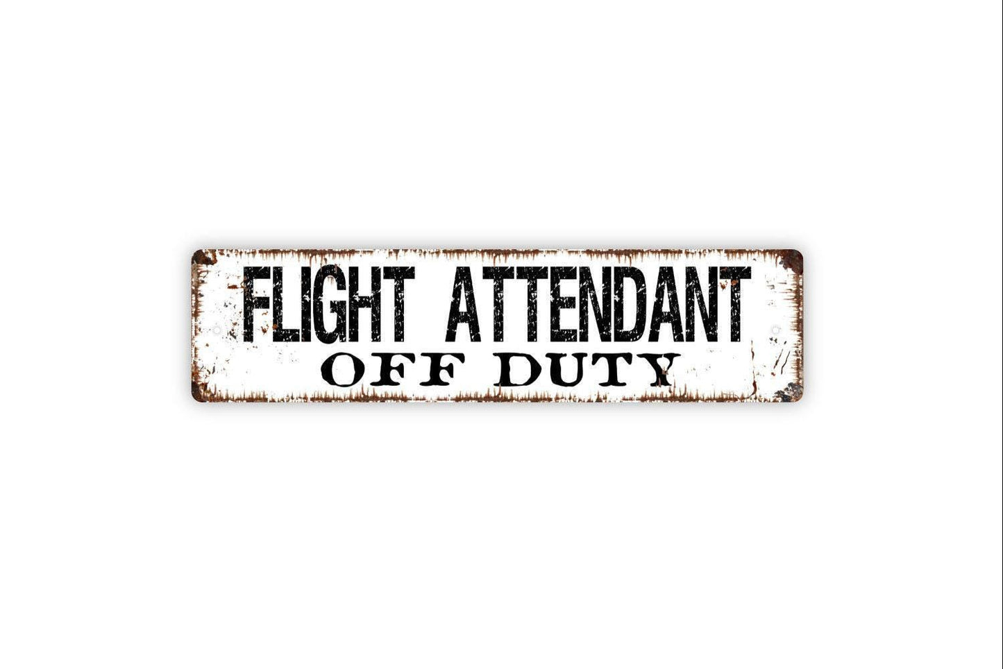 Flight Attendant Off Duty Sign – Funny Aviation Airplane Crew Wall Decor – Travel Lover Gift Sign – Metal Sign or Sticker