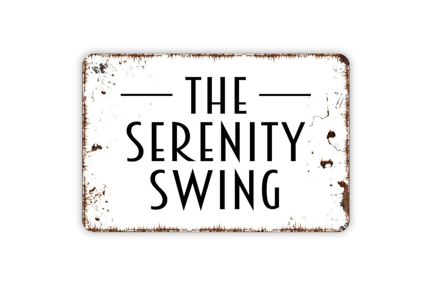 The Serenity Swing Sign - Metal Sign Wall Art Indoor Or Outdoor