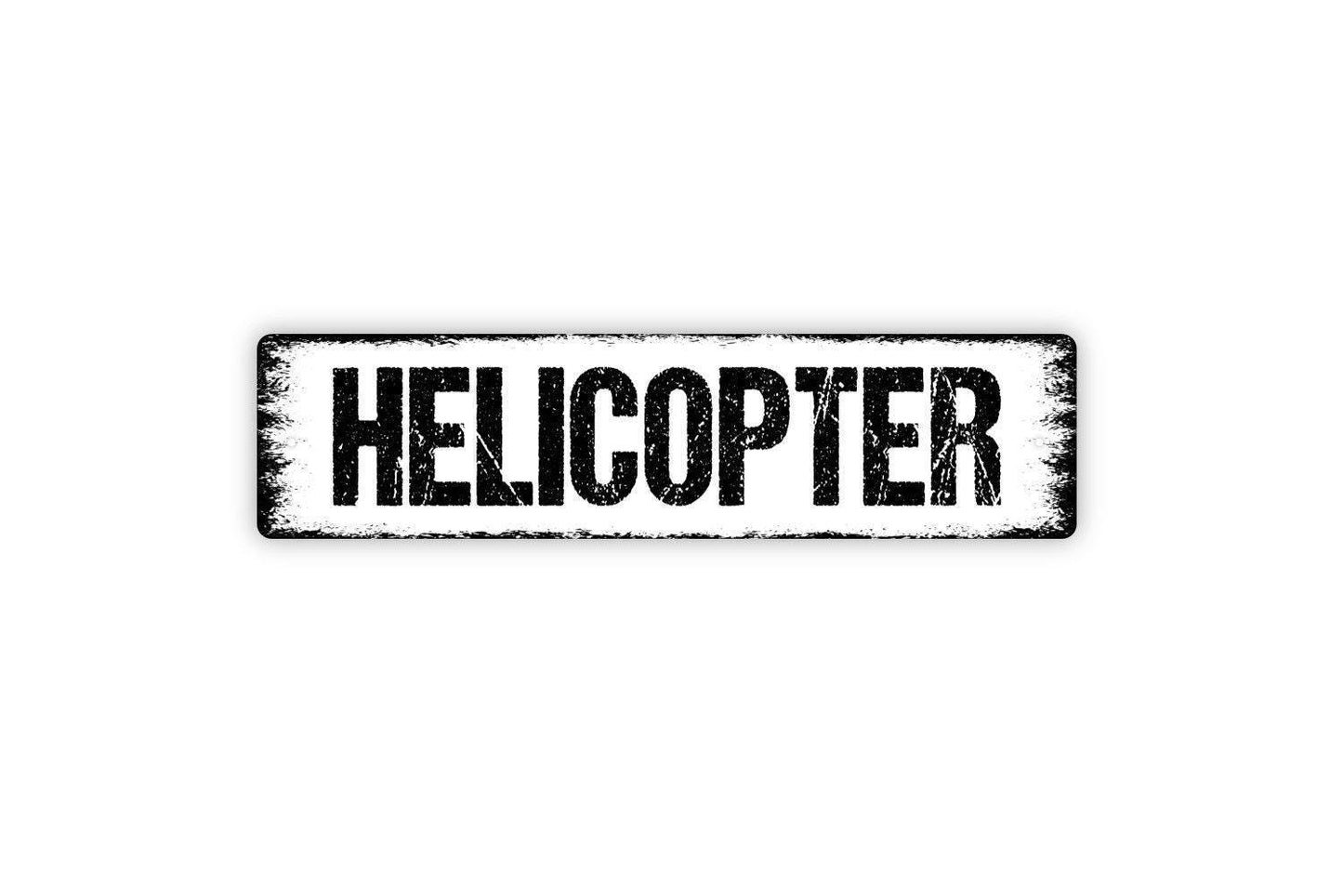 Helicopter Sign Metal or Vinyl Sticker | Aviation Wall Decor | Pilot Gift Sign | Military Helicopter Sticker | Flight School or Hangar Art