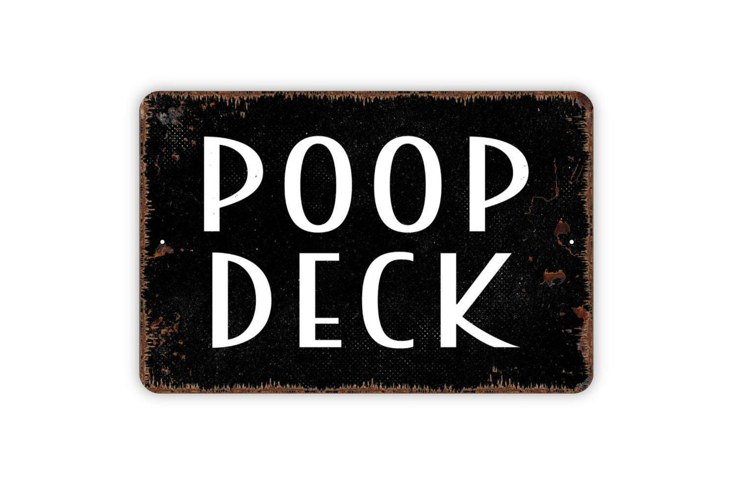 Poop Deck Sign - Metal Indoor or Outdoor Wall Art