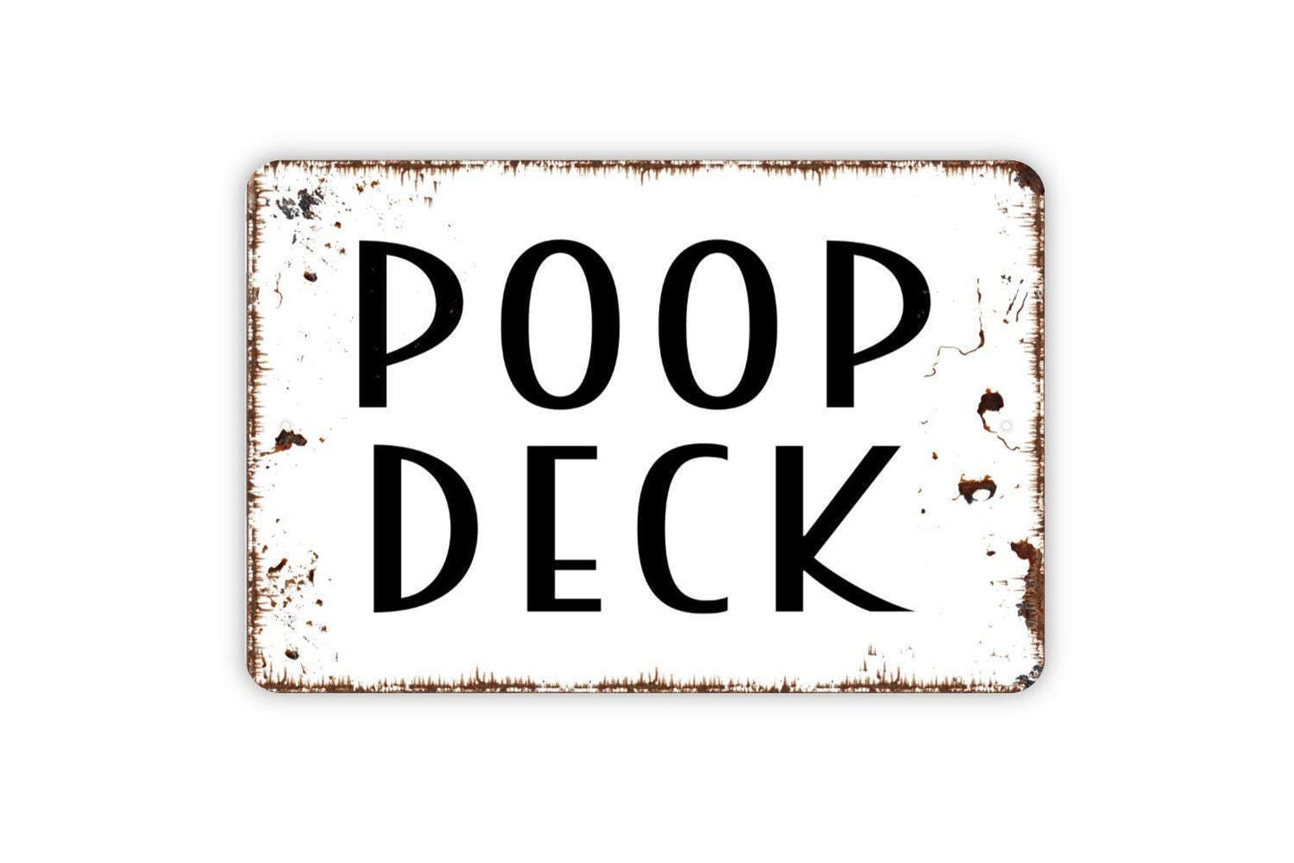 Poop Deck Sign - Metal Indoor or Outdoor Wall Art