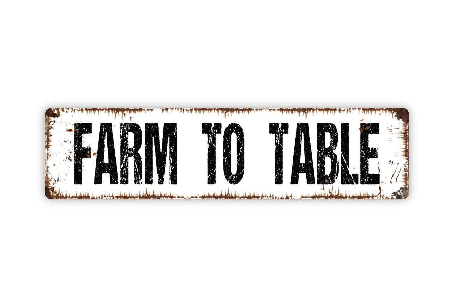 Farm To Table Sign - Kitchen Metal Vinyl Sticker Or Street Sign or Door Name Plate Plaque