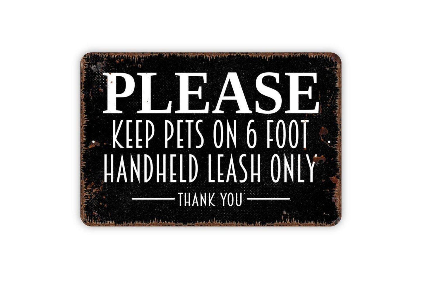 Please Keep Pets On Six Foot Leash Sign | Handheld Leash Only Sign | Pet Rules Park Trail Sign | Metal Sign or Vinyl Sticker
