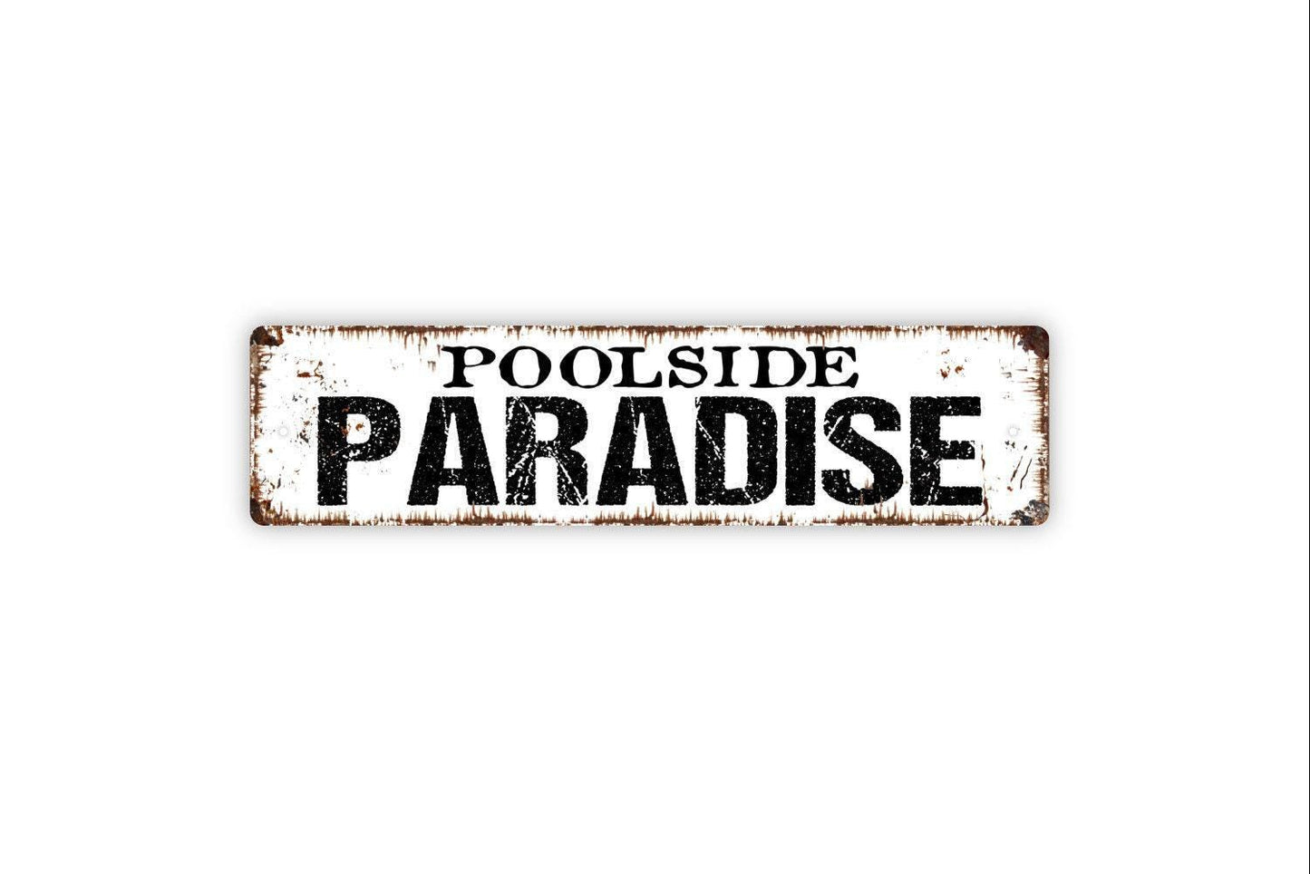 Poolside Paradise Sign | Rustic Coastal Wall Decor | Backyard Patio Swimming Pool Family Home Wall Art | Metal Sign or Vinyl Sticker