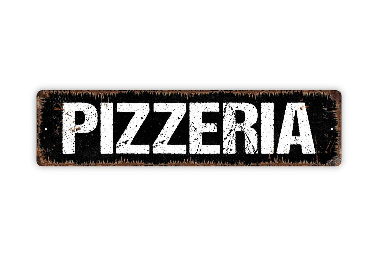 Pizzeria Sign - Pizza Kitchen Vinyl Sticker Or Metal Street Sign or Door Name Plate Plaque