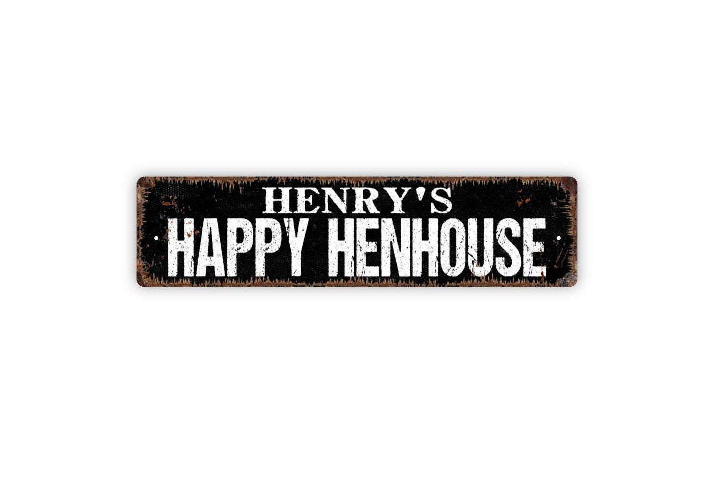 Personalized Happy Henhouse Sign, Custom Metal Sign, Vinyl Sticker Or Street Sign or Door Name Plate Plaque