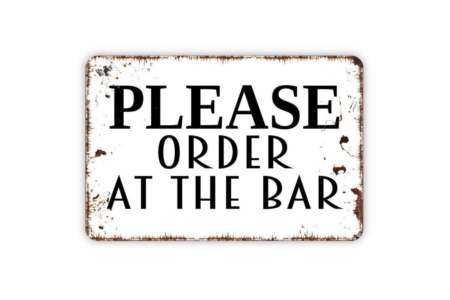 Please Order At The Bar Sign - Place Orders At The Bar Modern Wall Art Indoor Or Outdoor