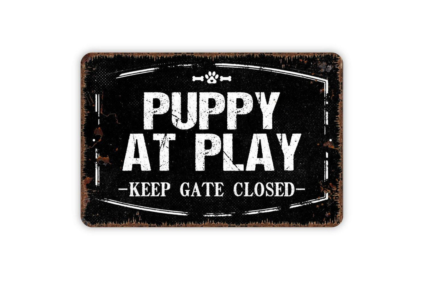 Puppy At Play Keep Gate Closed Sign - Caution Dog Pet Warning Outdoor Or Indoor Metal Wall Art