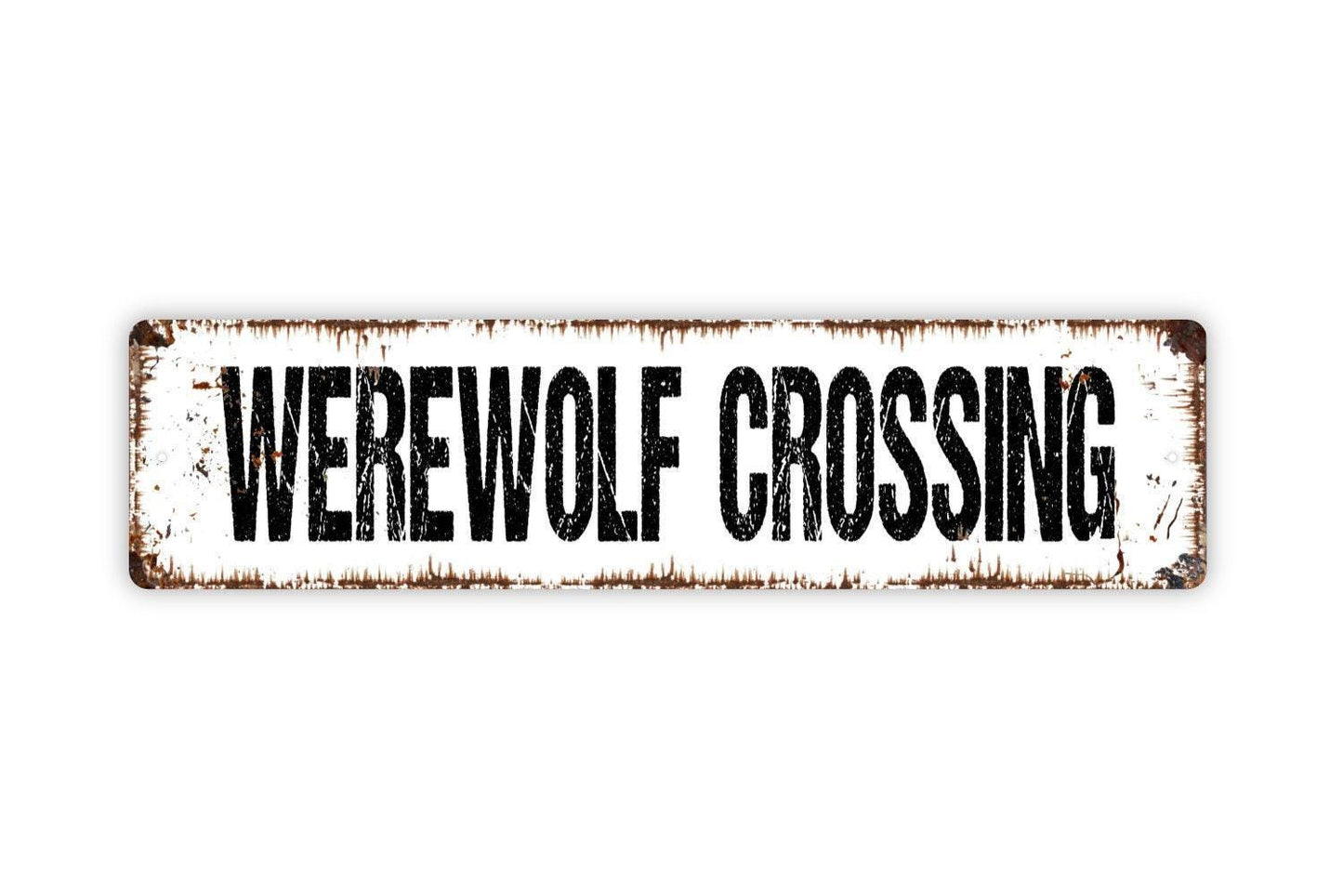Werewolf Crossing Sign - Beware Caution Warning Werewolves Vinyl Sticker Or Street Metal Sign or Door Name Plate Plaque