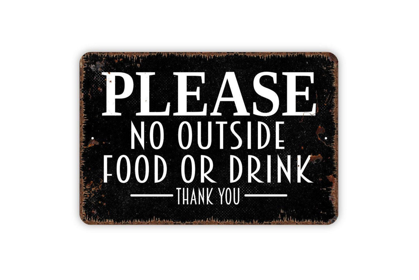 Please No Outside Food Or Drink Thank You Sign | Restaurant Cafe Bar Notice | Metal Sign or Vinyl Sticker for Business Wall Door